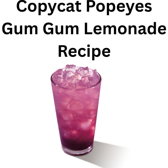 Copycat Popeyes Gum Gum Lemonade Recipe